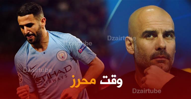 غوارديولا : محرز أبهرني في لقطة الهدف 10 غوارديولا : محرز أبهرني في لقطة الهدف